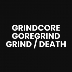 Grindcore, Goregrind, GrindDeath