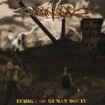 DOMINANCE - Echoes of Human Decay - CD