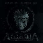 ARCADIA - Andhorrible and deathlicious - CD
