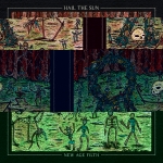 HAIL THE SUN - New Age Filth (DIGIPACK)