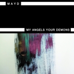 MAYD (CZ) My Angels your demons CD