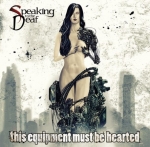 SPEAKING TO THE DEAF - this equipment must be hearted - CD