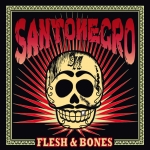 SANTONEGRO (ES) Flesh & Bones CD EP