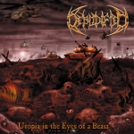 DEBODIFIED (US) Utopia in the eyes of a Beast CD