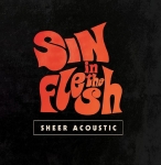 SIN IN THE FLESH (ES) Sheer Acoustic CD